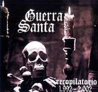 Guerra Santa : Recopilatorio 1992 - 2002
